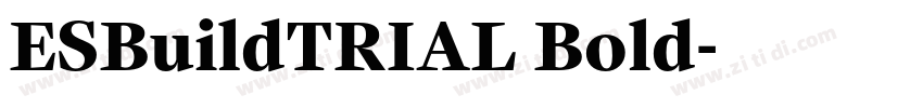 ESBuildTRIAL Bold字体转换